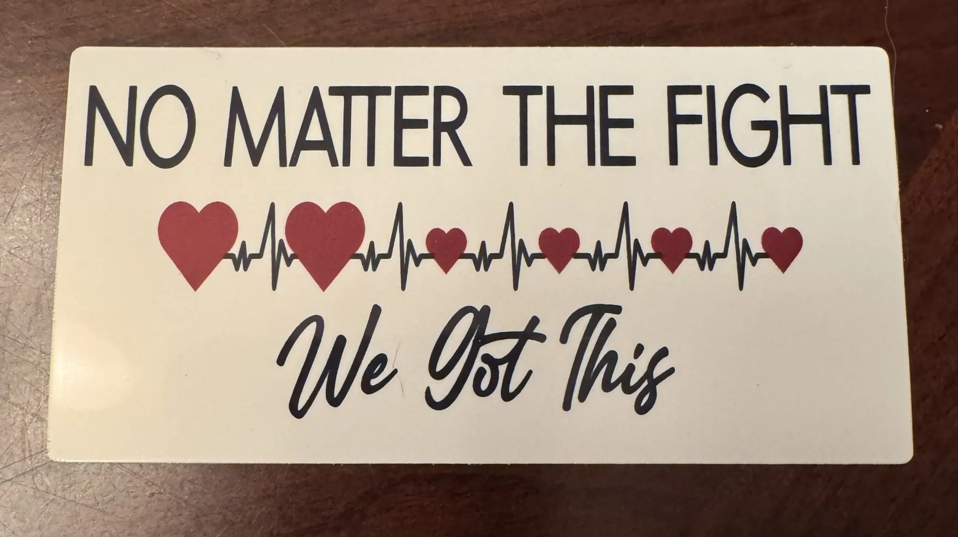 No Matter the Fight! We got this! Love for Laura and Lulu Sticker