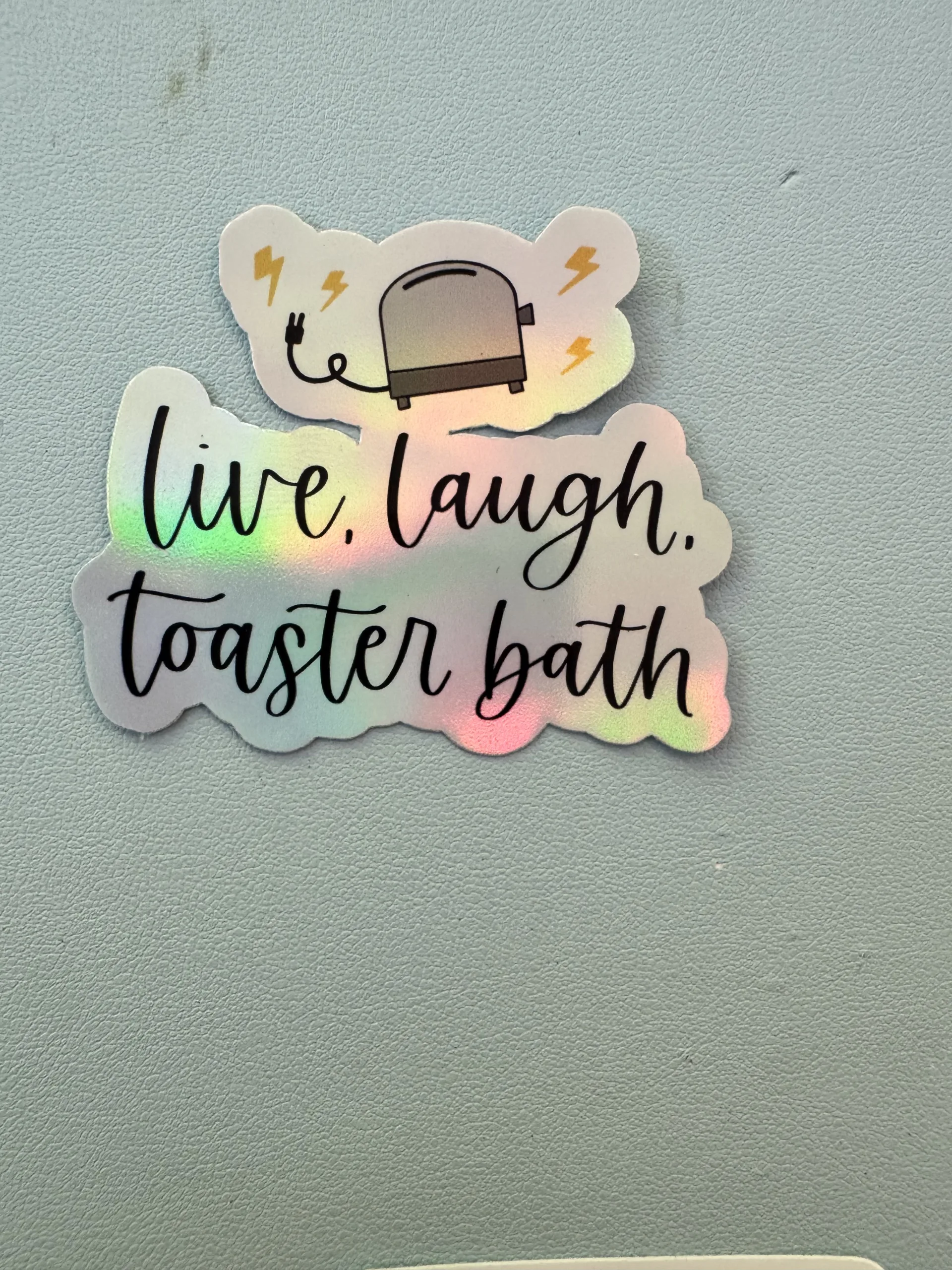 Live, Laugh, Toaster Bath version 2