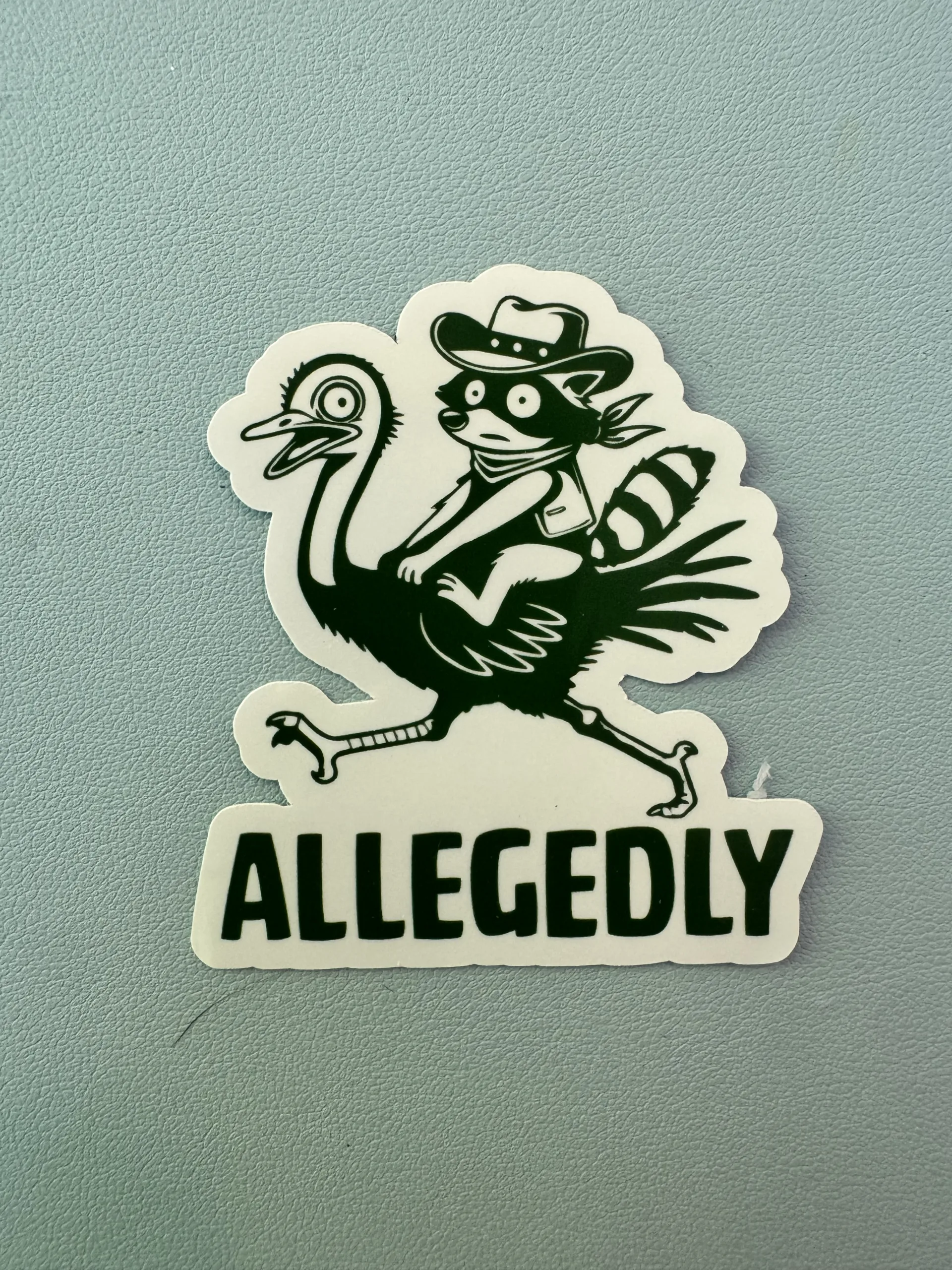 It's a cowboy raccoon riding an ostrich - ALLEDGEDLY