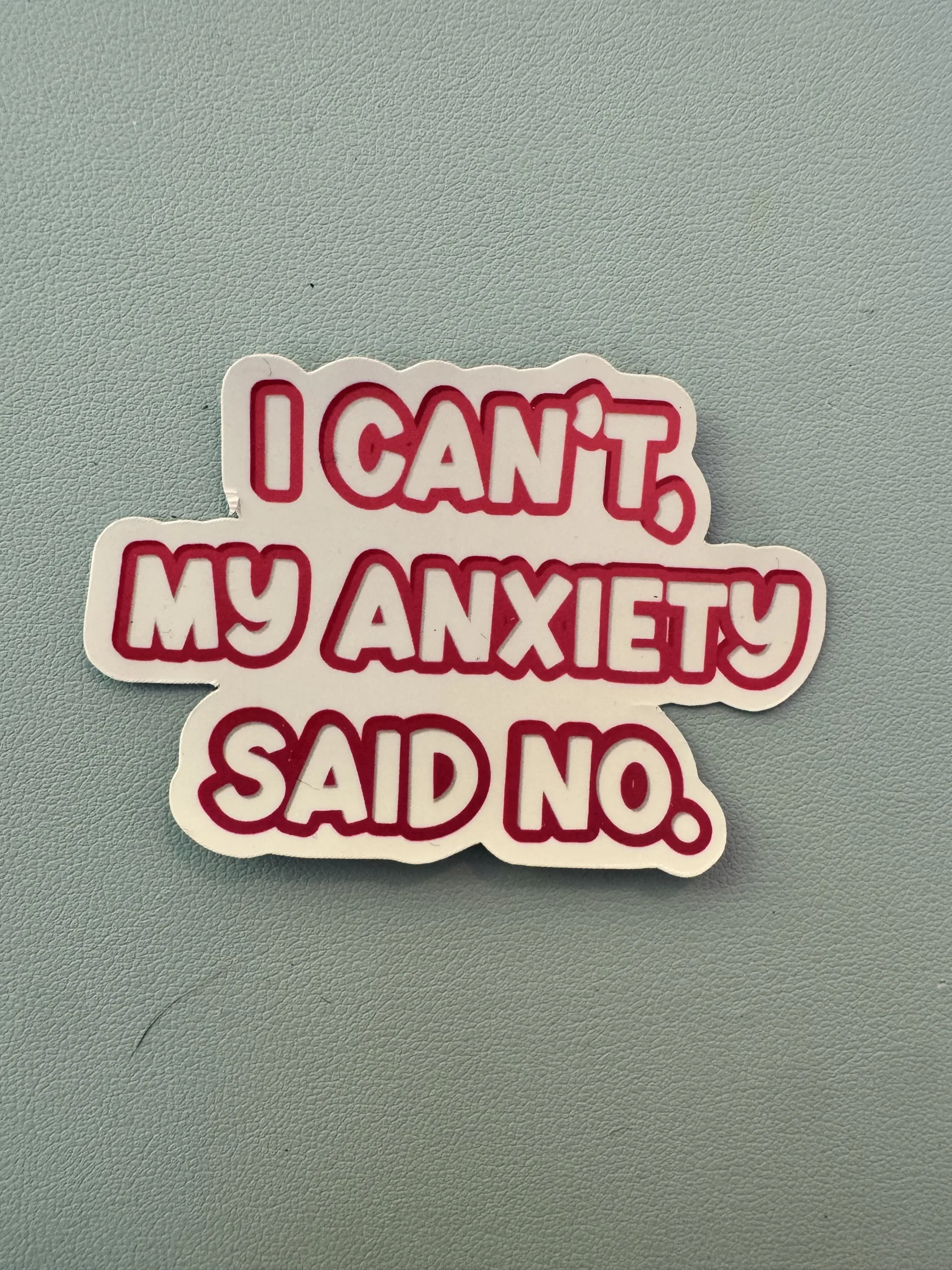 I can't. My anxiety said no.