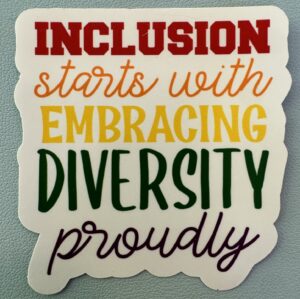 IMG_8056 Inclusion starts with embracing diversity proudly