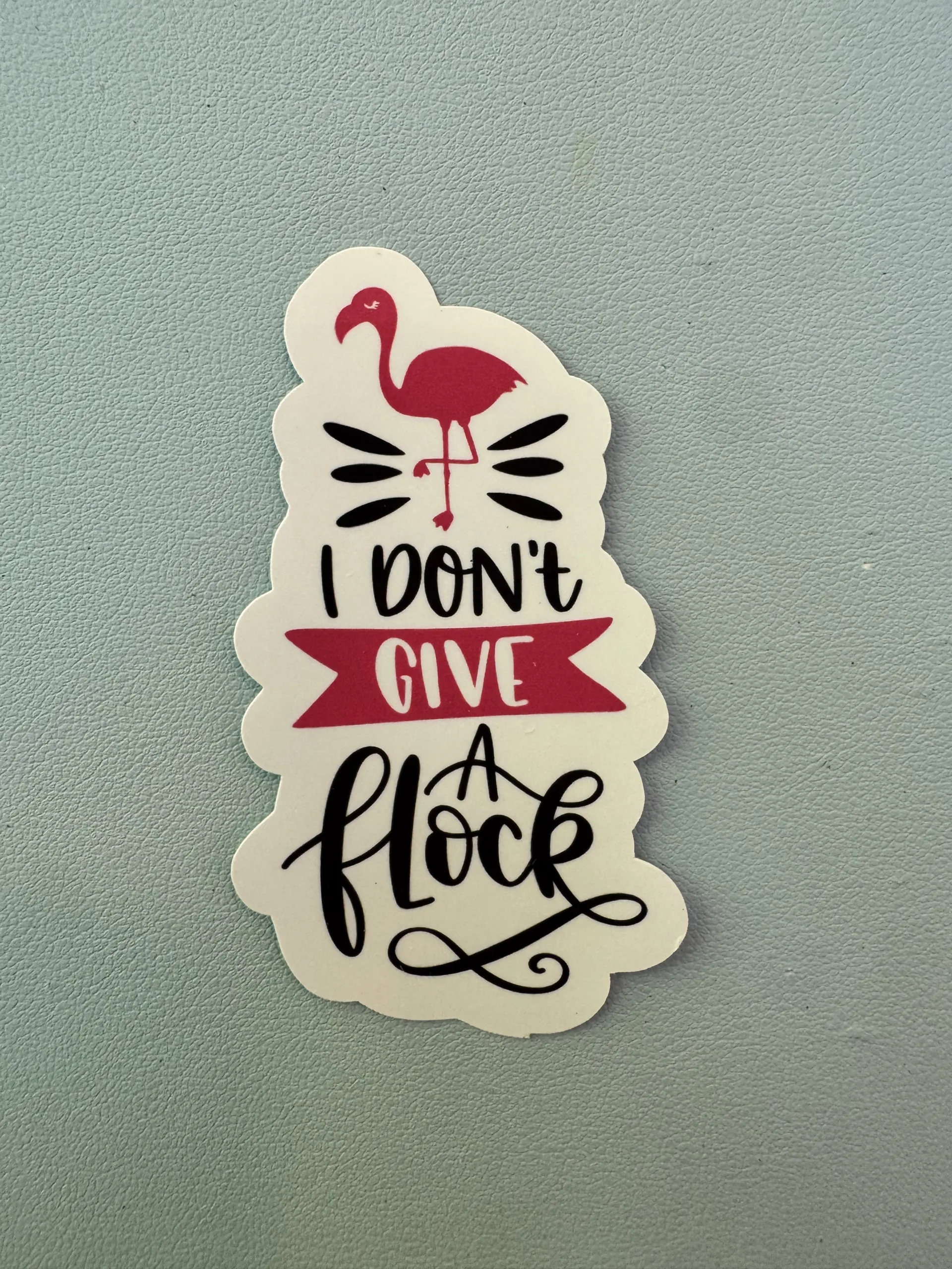 I don't give a flock!