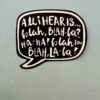 All I hear is...