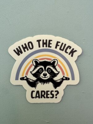 IMG_8112 Who the F*CK Cares