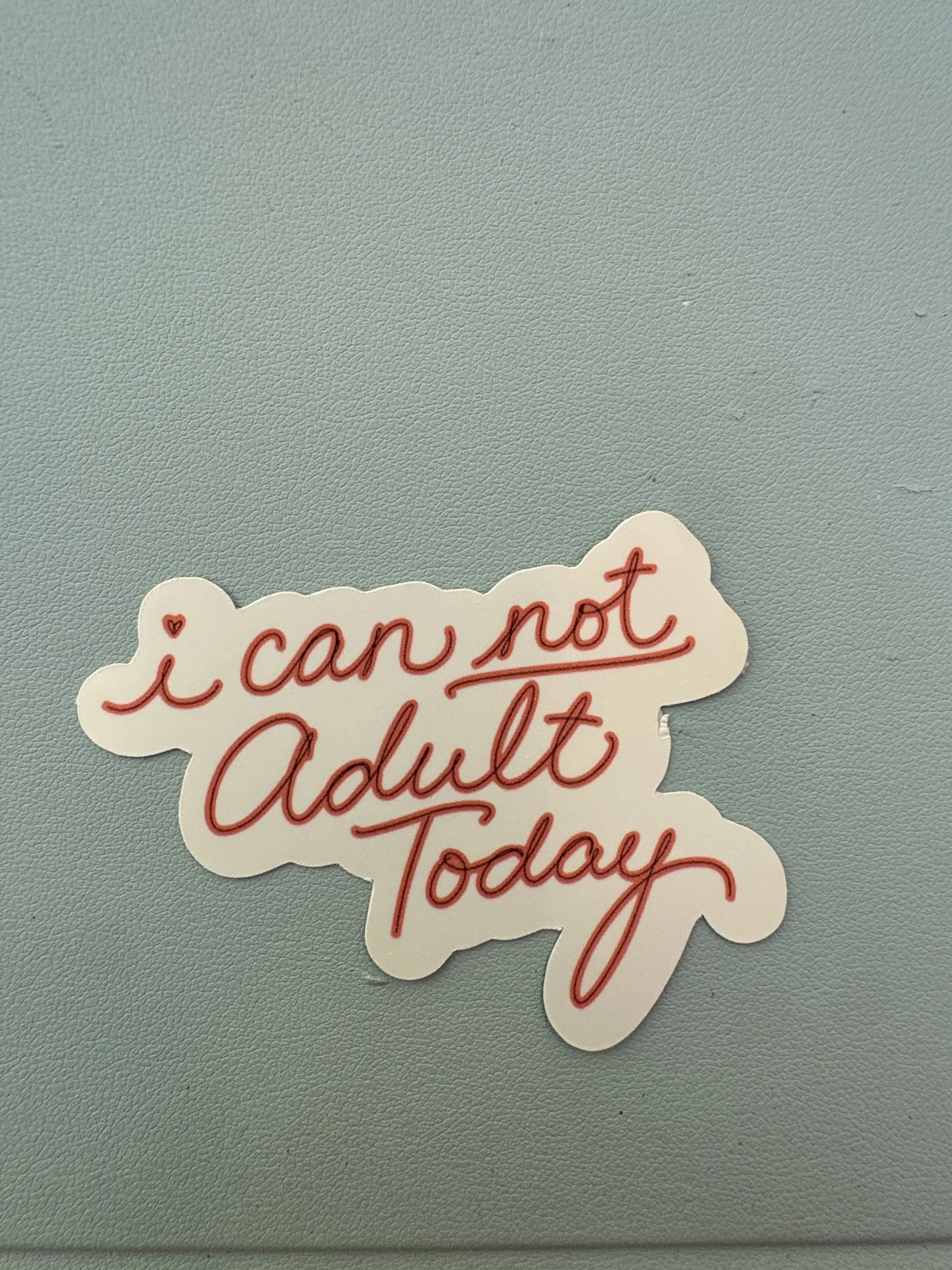 I can NOT adult today.