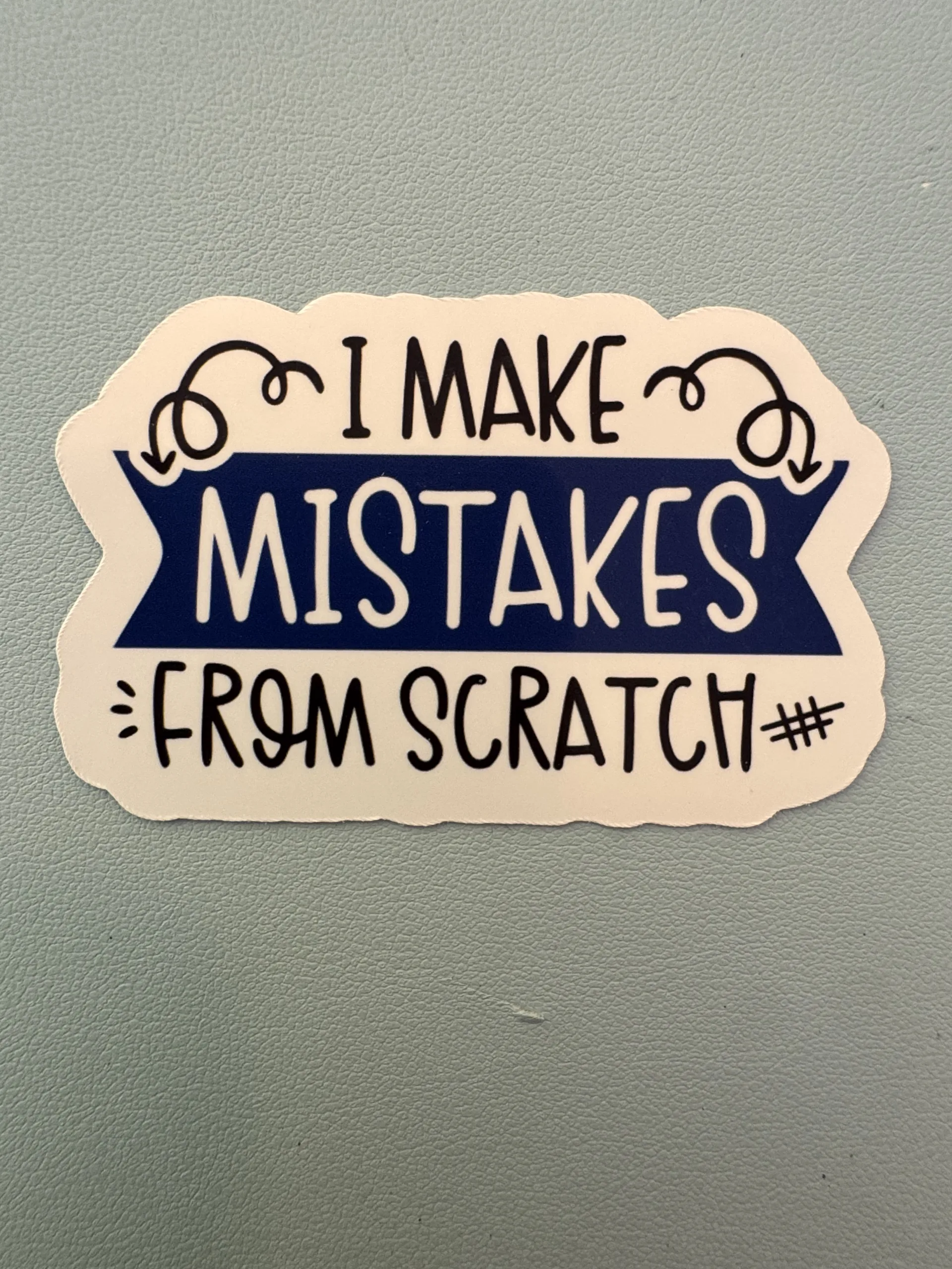 I make mistakes from scratch