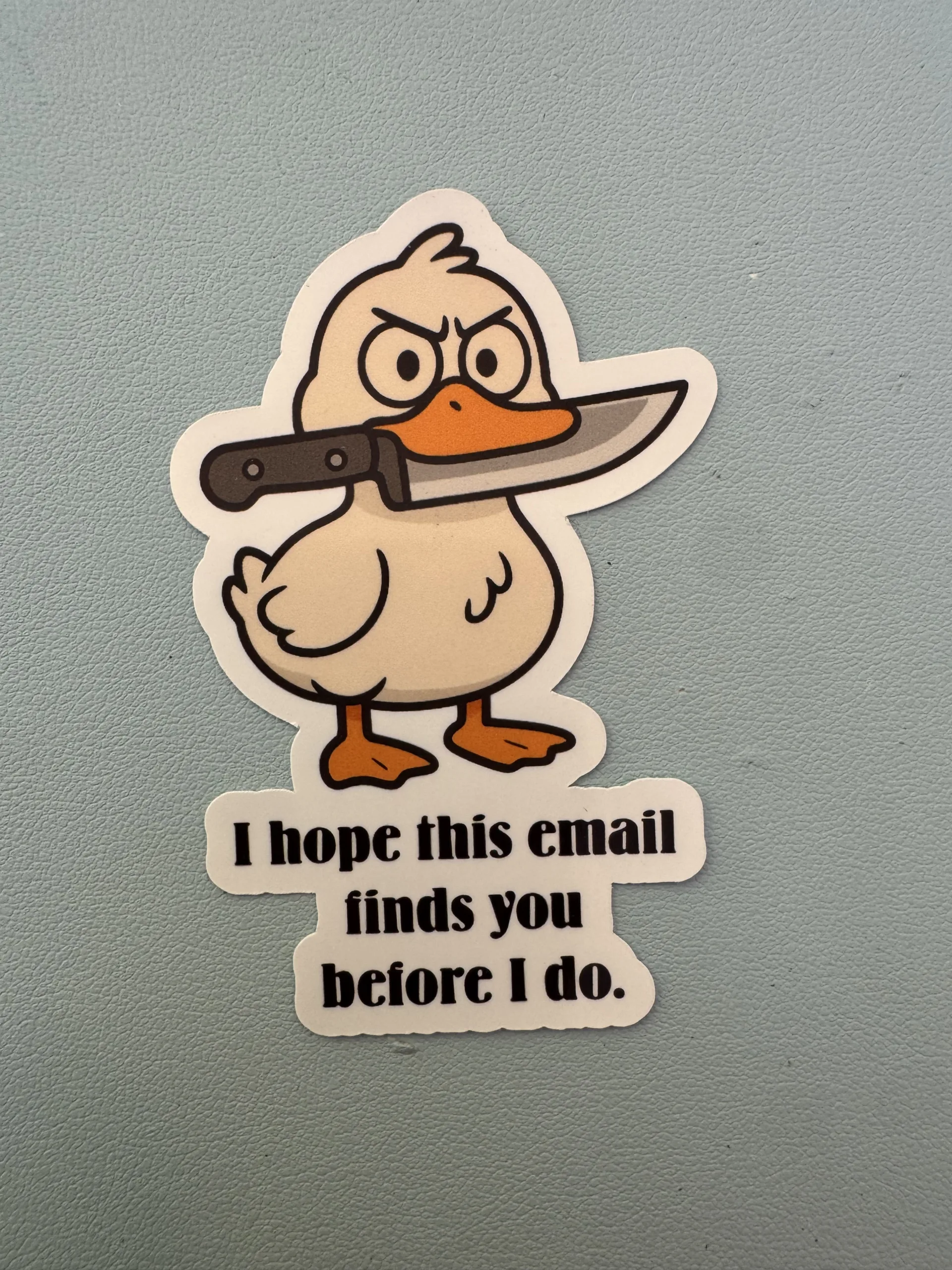 I hope this email finds you before I do.