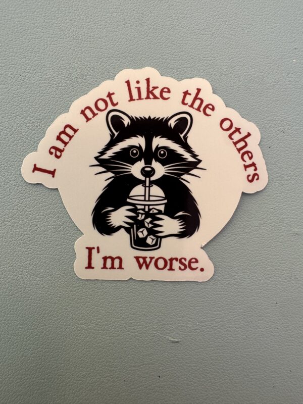 This sticker is not like the others; its worse!